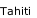 Tahiti