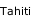 Tahiti